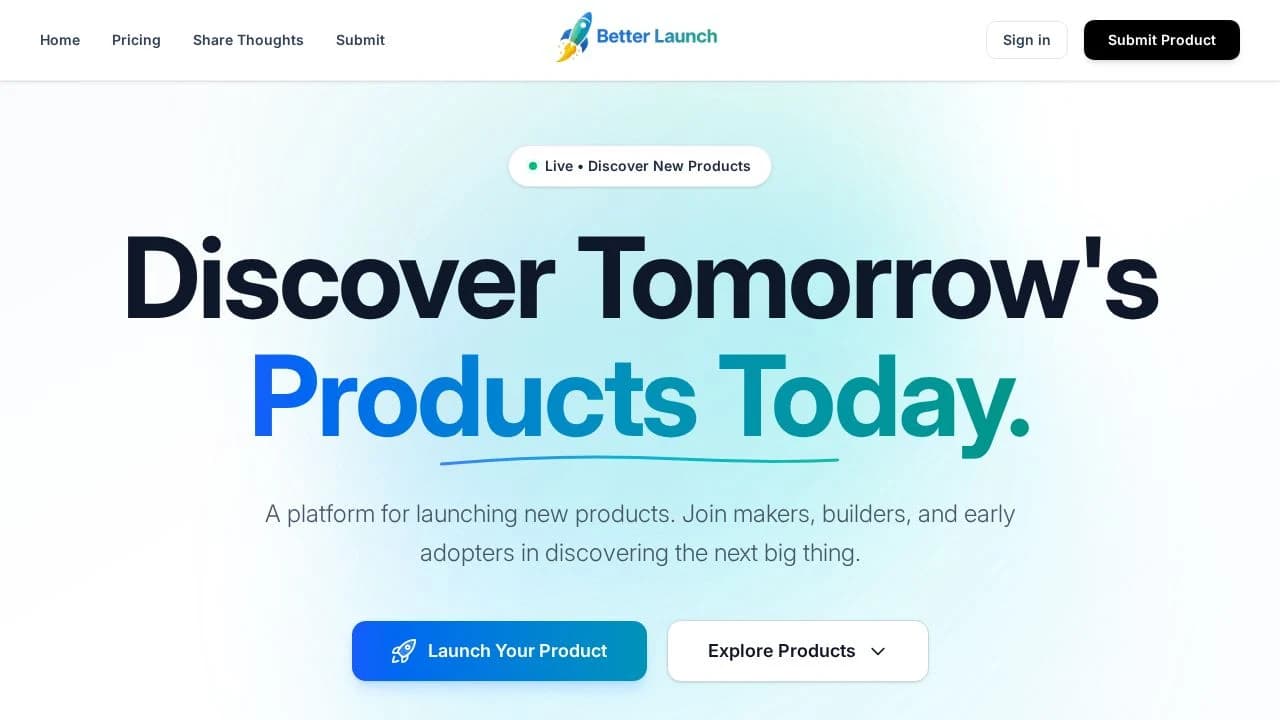 Better Launch preview